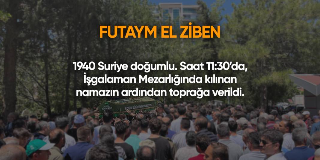 Konya'da bugün vefat edenler | 6 Aralık 2024 6